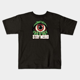 STAY WEIRD Kids T-Shirt